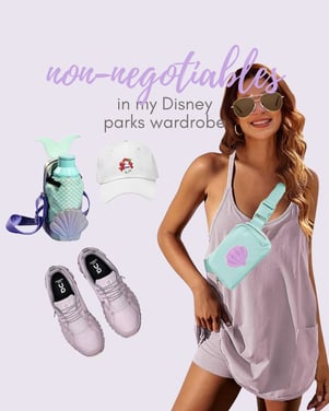 Non-Negotiables in my Disney parks wardrobe