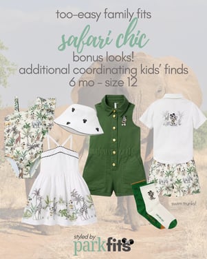 Too-easy Disney family outfit inspiration: safari chic khaki and green bonus coordinating kids' finds from Janie and Jack