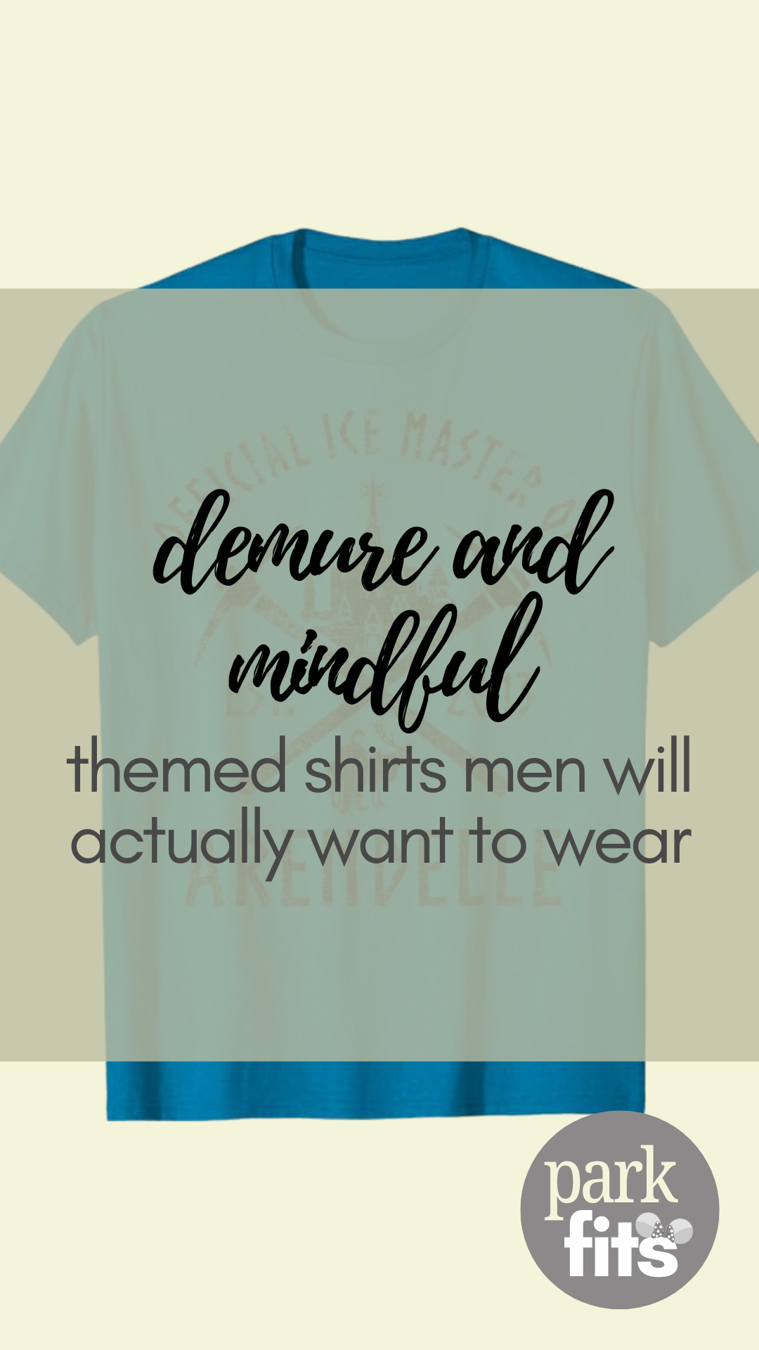 demure and mindful themed shirts men will actually want to wear